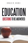 Image for Education Questions to Be Answered