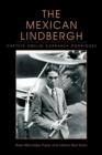 Image for The Mexican Lindbergh