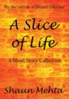 Image for Slice of Life: A Short Story Collection