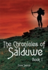 Image for Chronicles of Salduwe Book I