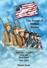 Image for The sound of distant drums: veteran voices from the heartland, 1861-2003