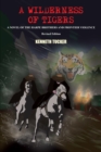 Image for Wilderness of Tigers: A Novel of the Harpe Brothers and Frontier Violence