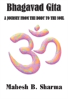 Image for Bhagavad Gita: A Journey from the Body to the Soul