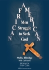 Image for African American Men Struggle to Seek God: Study Guide.