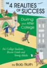 Image for 4 Realities of Success During and After College: For College Students, Recent Grads and Young Adults