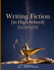 Image for Writing Fiction [in High School]
