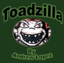 Image for Toadzilla