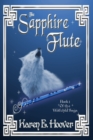 Image for The Sapphire Flute : Book 1 of The Wolfchild Saga