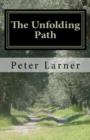 Image for The Unfolding Path