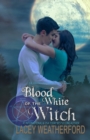 Image for Blood of the White Witch