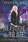 Image for Blonde &amp; Blue