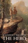 Image for The Hero W. Somerset Maugham, Fiction, Classics, Historical, Psychological
