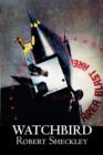 Image for Watchbird by Robert Shekley, Science Fiction, Fantasy