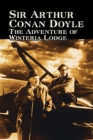 Image for The Adventure of Wisteria Lodge by Arthur Conan Doyle, Fiction, Mystery &amp; Detective, Action &amp; Adventure