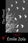 Image for The Flood by Emile Zola, Fiction, Classics, Literary