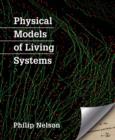 Image for Physical Models of Living Systems