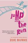 Image for Jump the gun: an Annabelle Starkey mystery