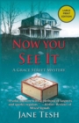 Image for Now You See It : A Grace Street Mystery