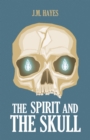 Image for The Spirit and the Skull