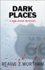 Image for Dark Places: A Red River Mystery