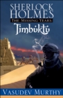 Image for Sherlock Holmes, The Missing Years: Timbuktu: The Missing Years