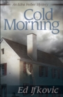 Image for Cold Morning: An Edna Ferber Mystery