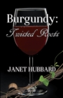 Image for Burgundy : Twisted Roots: Twisted Roots