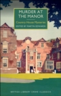 Image for Murder at the Manor : Country House Mysteries: Country House Mysteries