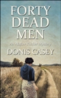 Image for Forty Dead Men : 10
