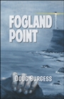 Image for Fogland Point