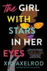 Image for The girl with stars in her eyes  : a story of love, loss, and rock-and-roll