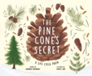 Image for The Pine Cone&#39;s Secret