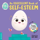 Image for Little Egg: An Eggcellent Book of Self-Esteem