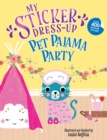 Image for My Sticker Dress-Up: Pet Pajama Party!