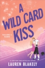 Image for A Wild Card Kiss