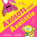Image for Axolotl and Axolittle