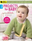 Image for Projects for Baby Made with the Knook[Trademark] : Sweet Creations Made with Light Weight Yarns!