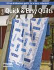 Image for Quick &amp; easy quilts  : 12 fun &amp; fabulous quilts for a busy schedule!