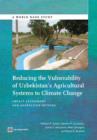 Image for Reducing the vulnerability of Uzbekistan&#39;s agricultural systems to climate change