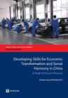 Image for Developing Skills for Economic Transformation and Social Harmony in China : A Study of Yunnan Province