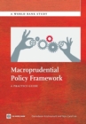 Image for Macroprudential Policy Framework : A Practice Guide