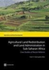 Image for Agricultural land redistribution and land administration in Sub-Saharan Africa: case studies of recent reforms