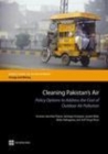 Image for Cleaning Pakistan&#39;s air: policy options to address the cost of outdoor air pollution