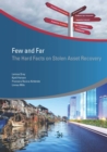 Image for Few and far : the hard facts on stolen asset recovery