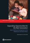 Image for Expanding opportunities for the next generation : early childhood development in the Middle East and North Africa