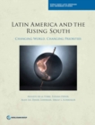 Image for The rise of the South  : challenges for Latin America and the Caribbean