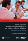 Image for Toward Universal Health Coverage and Equity in Latin America and the Caribbean