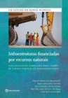 Image for Infraestruturas Financiadas por Recursos Naturais : Uma Discussao Sobre uma Nova Forma de Financiamento das Infraestruturas