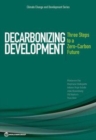 Image for Decarbonizing development: three steps to a zero-carbon future