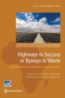 Image for Highways to success or byways to waste